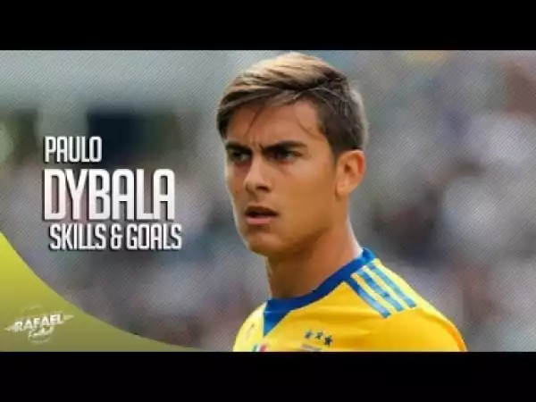 Video: Paulo Dybala 2018 ? The New Number 10 ? Skills & Goals